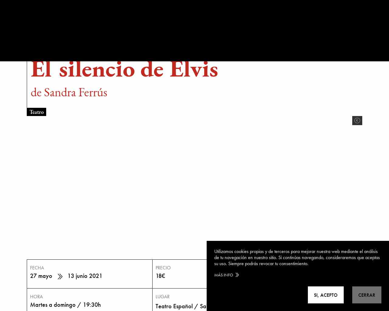 El silencio de Elvis | Teatro Español y Naves del Español